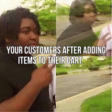 Abandoned cart meme